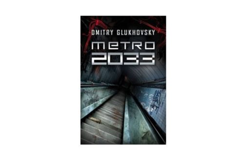 "Metro 2033" - Dmitry Glukhovsky