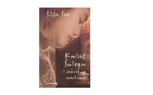 "Kwiat Śniegu i sekretny wachlarz" – Lisa See