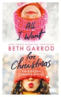 "All I want for Christmas" - Beth Garrod