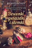 "Dzwonki, gwiazdki i słomki" - Renata Kosin