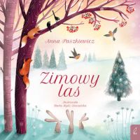 "Zimowy las" - Anna Paszkiewicz
