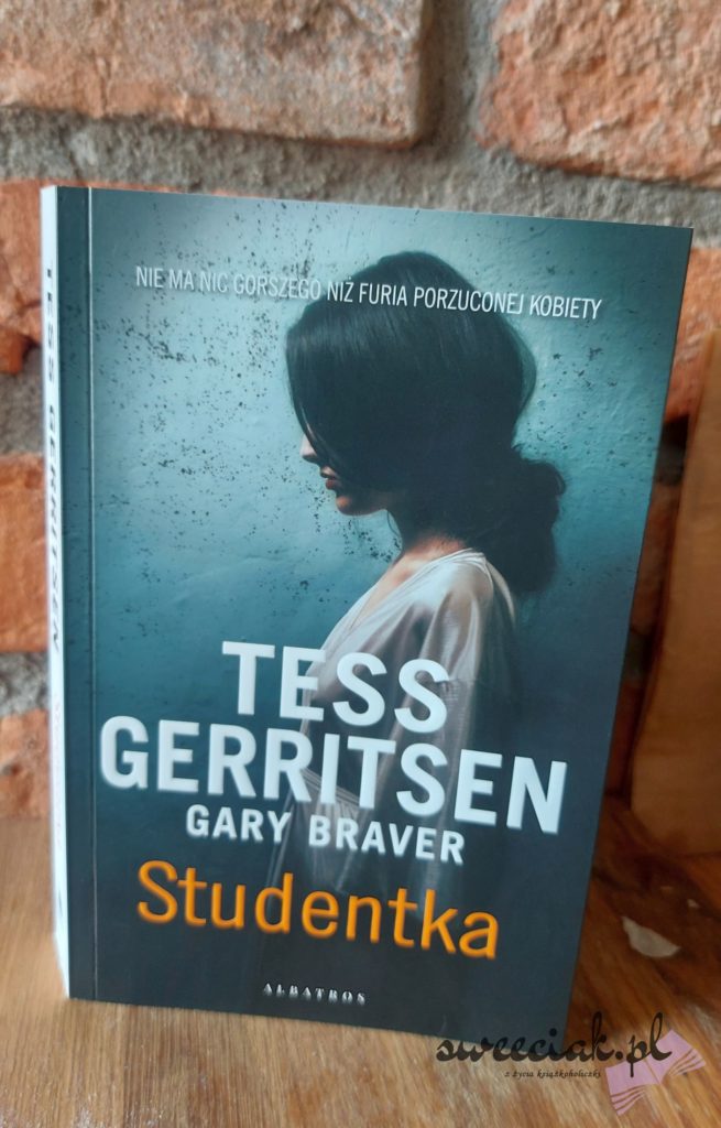 "Studentka" - Tess Gerritsen, Gary Braver